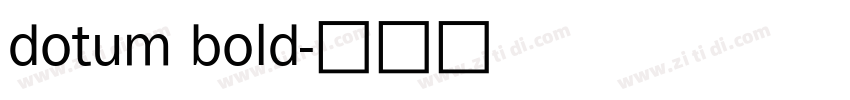 dotum bold字体转换